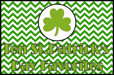 Tuesday Ten: St. Patrick’s Day Favorites #PreppyPlanner