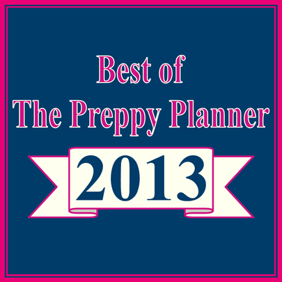 The Best of The Preppy Planner from 2013 #PreppyPlanner