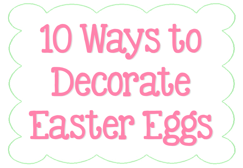 Tuesday Ten: Decorative Easter Eggs #PreppyPlanner